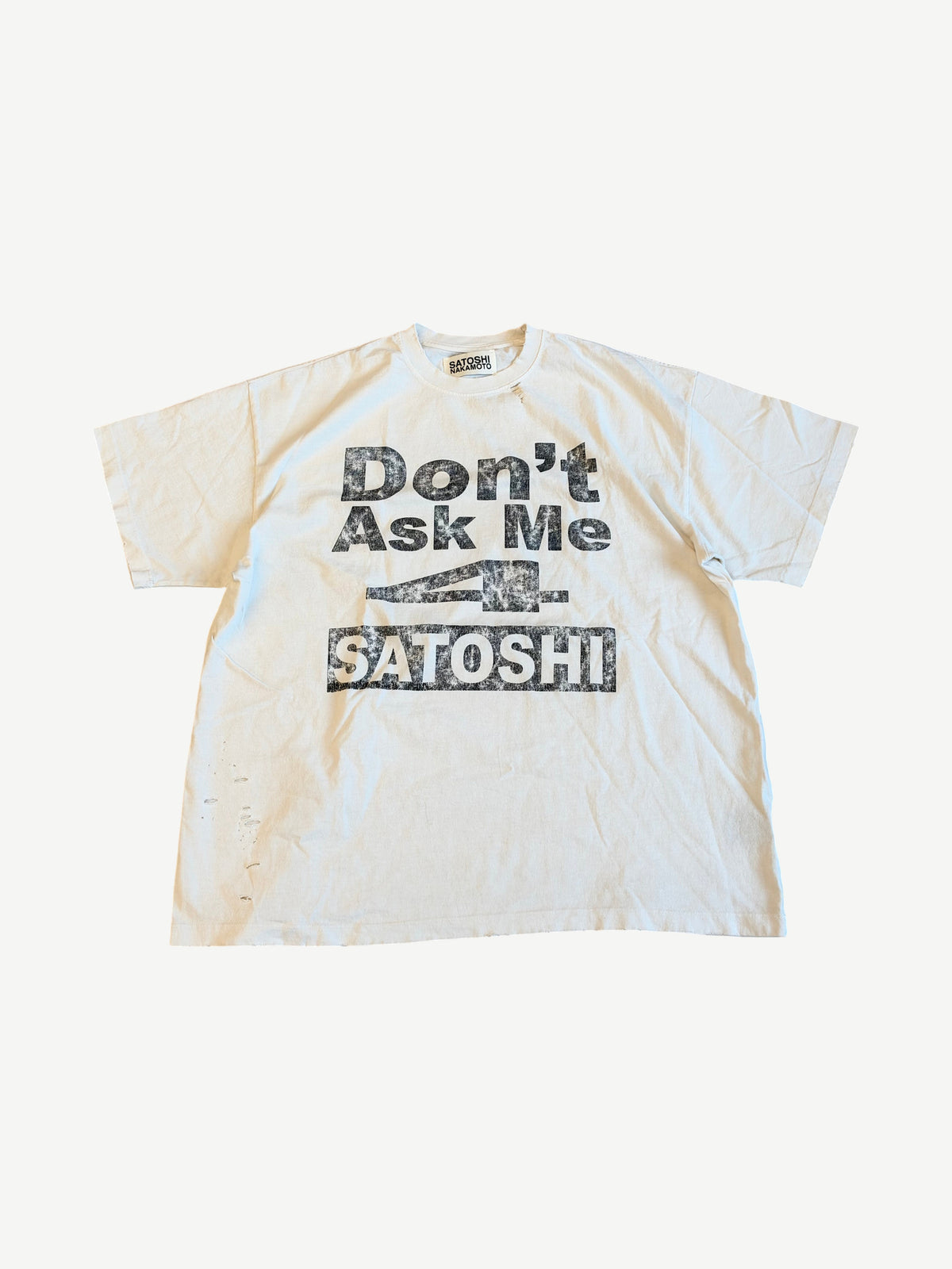 Satoshi Nakamoto Don't Ask Tee