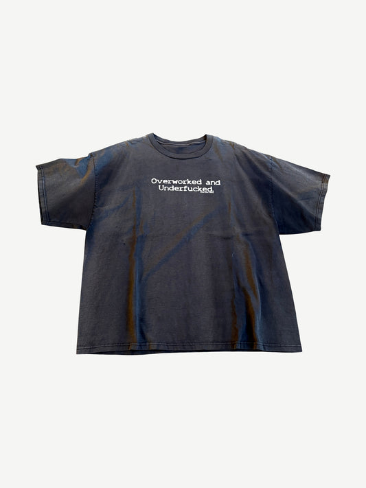 Vintage Overworked Underfucked Comedy Tee